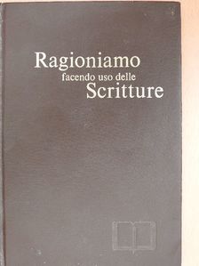 Ragioniamo facendo uso delle Scritture [antikvár]