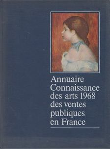 Annuaire Connaissance des arts 1968 des ventes publiques en France [antikvár]