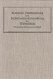 Jochen Sachse, Karla Schildt - Manuelle Untersuchung und Mobilisationsbehandlung der Wirbelsäule [antikvár]