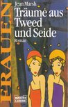 Marsh, Jean - Träume aus Tweed und Seide - Frauen [antikvár]