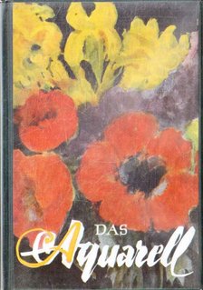 Hansheinrich Leuner - Das Aquarell [antikvár]