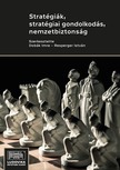 Imre (szerk.) Dobák - Stratégiák, stratégiai gondolkodás, nemzetbiztonság [eKönyv: epub, mobi, pdf]