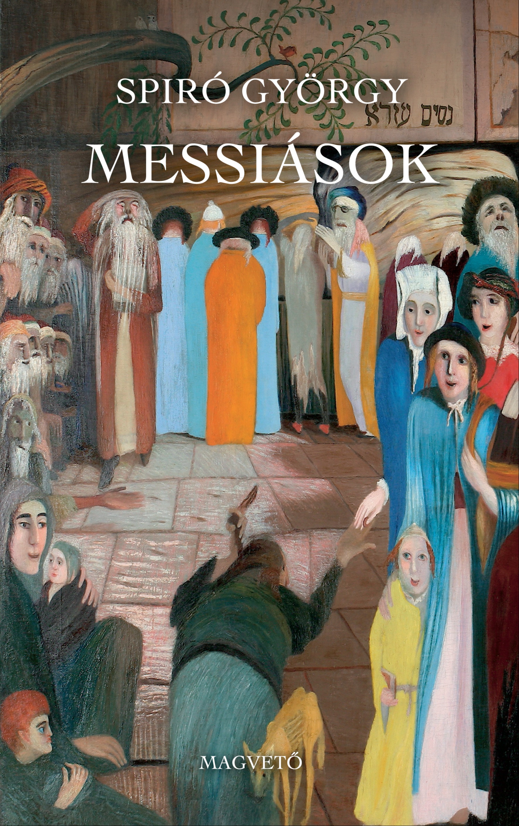 Spiró György - Messiások [eKönyv: epub, mobi]