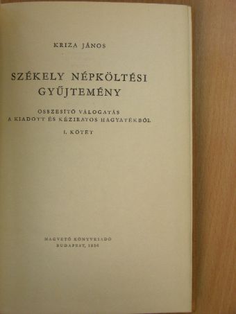 Kriza János - Székely népköltési gyűjtemény I. (töredék) [antikvár]