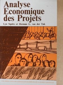 Herman G. van der Tak - L'Analyse Économique des Projets [antikvár]