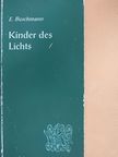 E. Buschmann - Kinder des Lichts [antikvár]