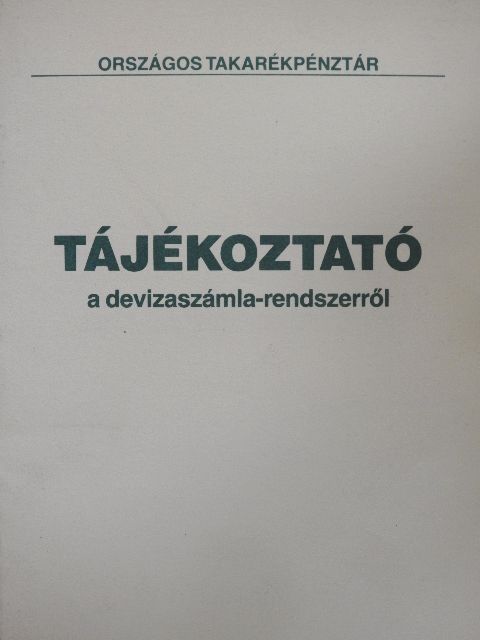Tájékoztató a devizaszámla-rendszerről [antikvár]