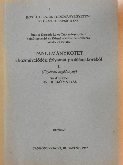 Dr. Harangi László - Tanulmánykötet a közművelődési folyamat problémaköréből I. [antikvár]