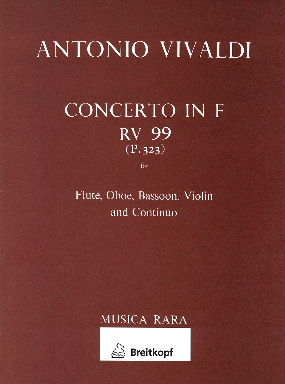 Vivaldi - CONCERTO IN F RV 99 (SP.323) FOR FLUTE, OBOE, BASSOON, VIOLIN AND CONTINUO, ANTIKVÁR
