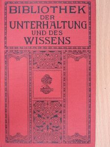 Alwin Römer - Bibliothek der Unterhaltung und des Wissens 1912/12. (gótbetűs) [antikvár]