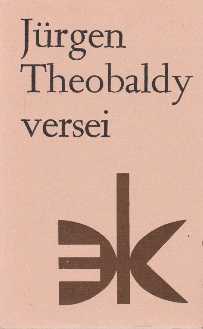 Jürgen Theobaldy - Jürgen Theobaldy versei [antikvár]