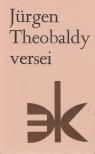Jürgen Theobaldy - Jürgen Theobaldy versei [antikvár]