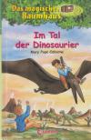 Mary Pope Osborne - Im Tal der Dinosaurier [antikvár]