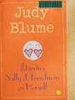 Judy Blume - Starring Sally J. Freedman as Herself [antikvár]