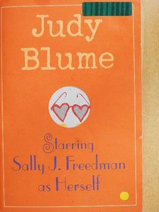Judy Blume - Starring Sally J. Freedman as Herself [antikvár]