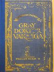Patrick Sheehan - Gray doktor vaksága [antikvár]