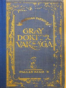 Patrick Sheehan - Gray doktor vaksága [antikvár]