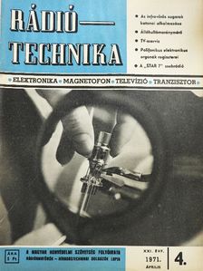 Hetényi László - Rádiótechnika 1971. április [antikvár]