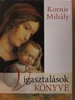 Kornis Mihály - Vigasztalások könyve [antikvár]