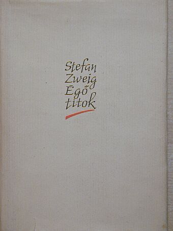 Stefan Zweig - Égő titok [antikvár]
