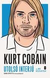 Dana Spiotta - KURT COBAIN utolsó interjú és más beszélgetések