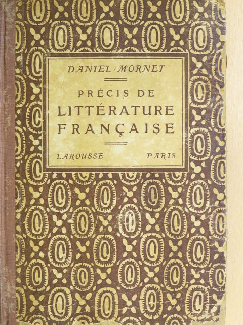 Daniel Mornet - Précis de littérature francaise [antikvár]