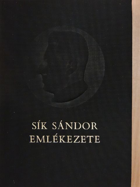 Balássy László - Sík Sándor emlékezete [antikvár]