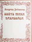 Zsigray Julianna - Szűts Mara házassága [antikvár]