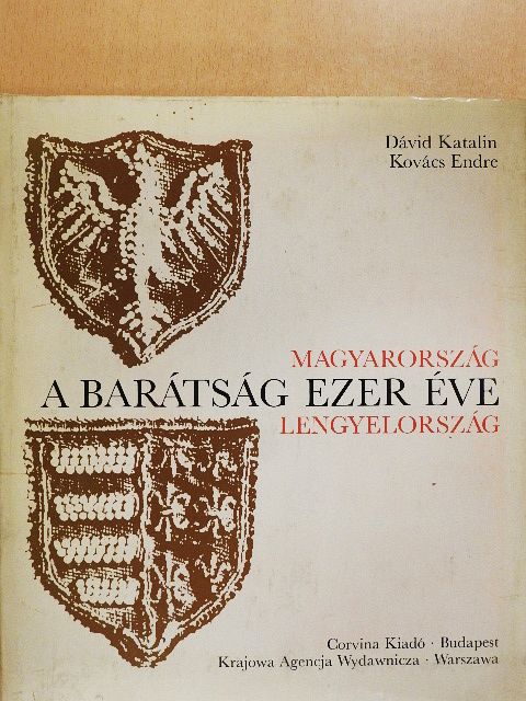 Dávid Katalin - A barátság ezer éve [antikvár]