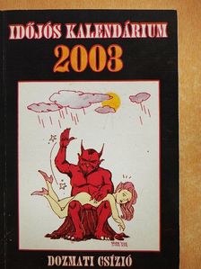 Időjós kalendárium 2003 [antikvár]