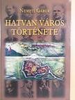 Németi Gábor - Hatvan város története [antikvár]
