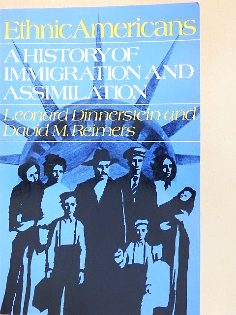 David M. Reimers - Ethnic Americans [antikvár]