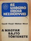 Csurdi Sándor - A magyar sajtó története [antikvár]