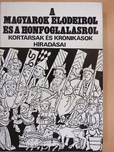 Bölcs Leó - A magyarok elődeiről és a honfoglalásról [antikvár]