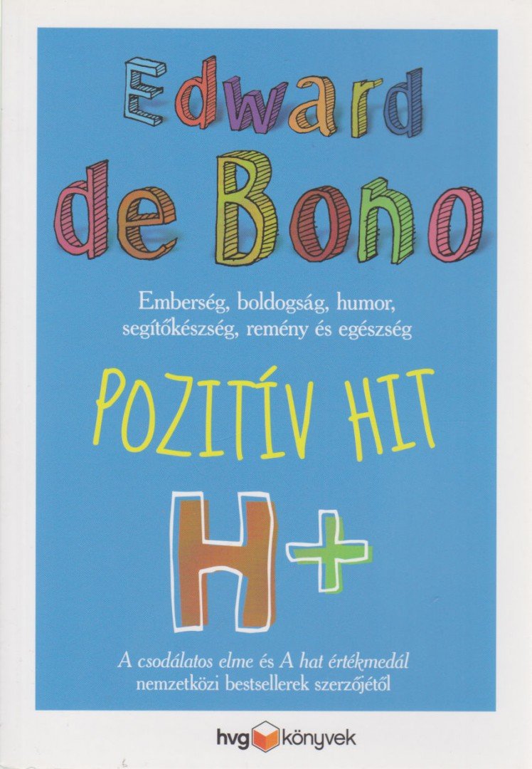EDWARD DE BONO - Pozitív hit [antikvár]