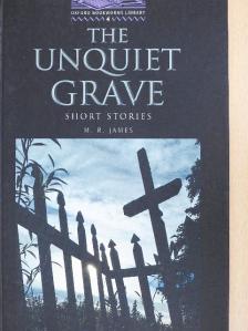 M. R. James - The unquiet grave [antikvár]