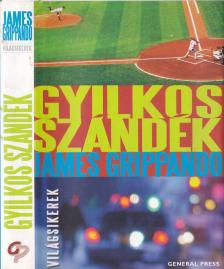 James Grippando - Gyilkos szándék [antikvár]