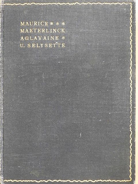Maurice Maeterlinck - Aglavaine und Selysette [antikvár]