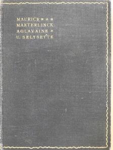 Maurice Maeterlinck - Aglavaine und Selysette [antikvár]
