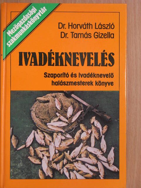 Dr. Horváth László - Ivadéknevelés [antikvár]