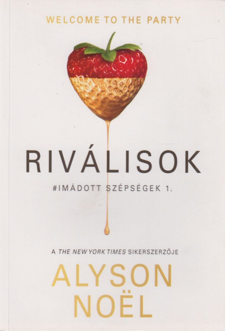 Alyson Noël - Riválisok [antikvár]