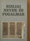 Bibliai nevek és fogalmak [antikvár]