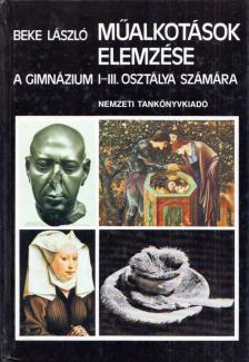 BEKE LÁSZLÓ - Műalkotások elemzése [antikvár]