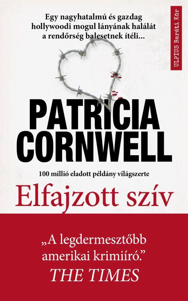 Patricia Cornwell - Elfajzott szív [szépséghibás]