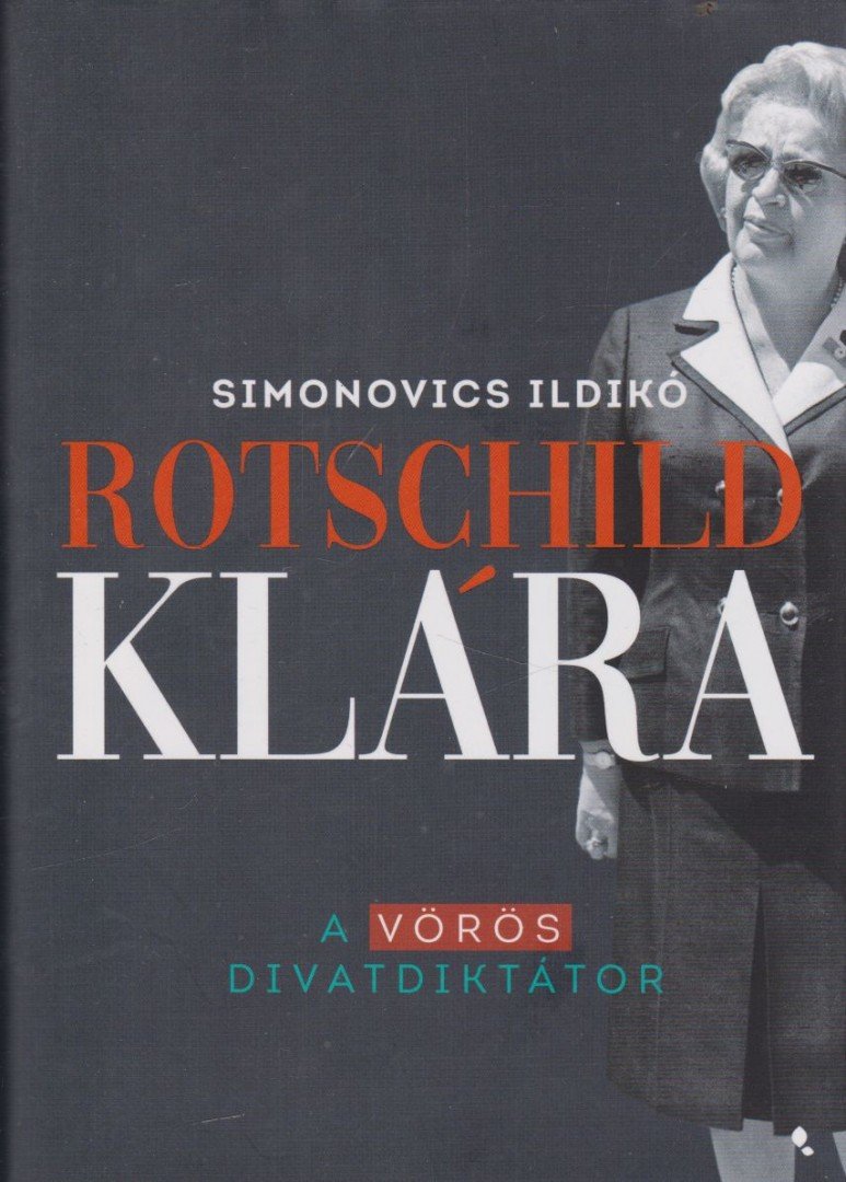 Simonovics Ildikó - Rotschild Klára [antikvár]
