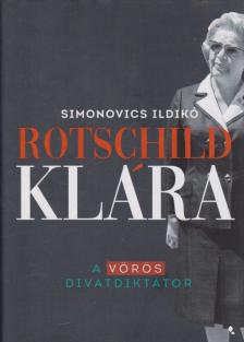 Simonovics Ildikó - Rotschild Klára [antikvár]