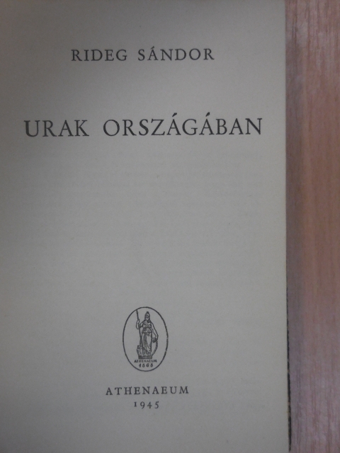 Rideg Sándor - Urak országában [antikvár]