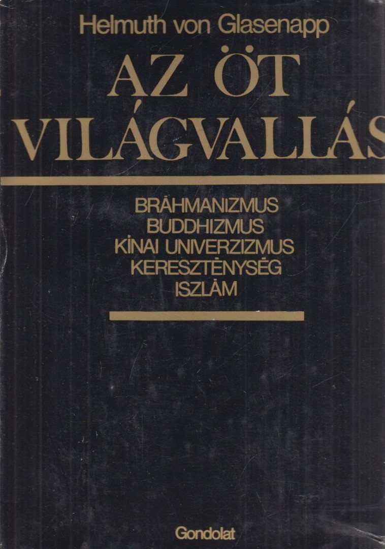Helmuth von Glasenapp - Az öt világvallás [antikvár]