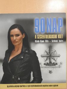 Klenk-Sipos Rita - 90 nap a szcientológusok közt [antikvár]