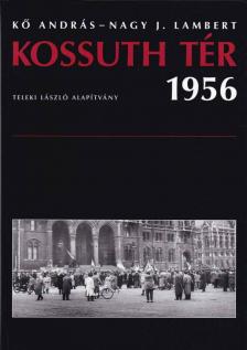 Kossuth tér 1956 [antikvár]